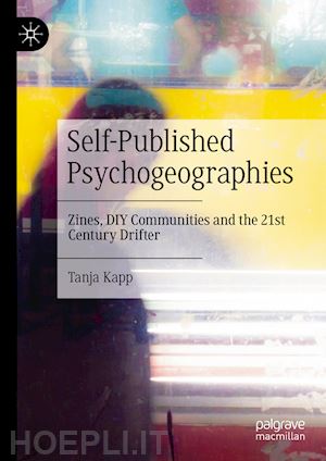 kapp tanja - self-published psychogeographies