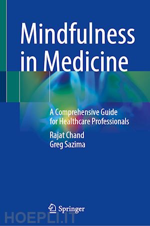 chand rajat; sazima greg - mindfulness in medicine