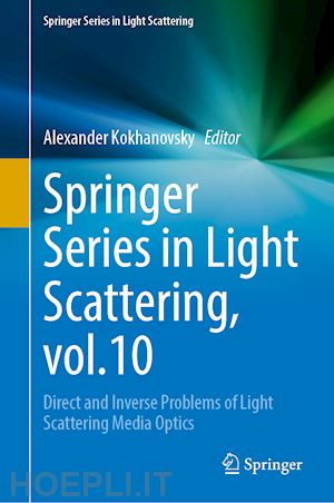 kokhanovsky alexander (curatore) - springer series in light scattering