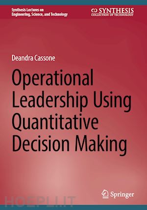 cassone deandra - operational leadership using quantitative decision making