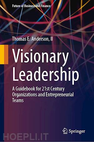 e. anderson ii thomas - visionary leadership