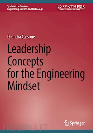 cassone deandra - leadership concepts for the engineering mindset