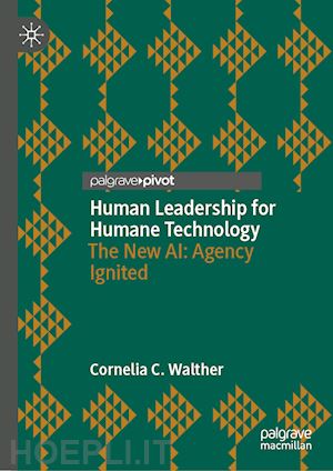 walther cornelia c. - human leadership for humane technology