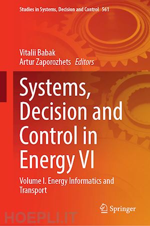 babak vitalii (curatore); zaporozhets artur (curatore) - systems, decision and control in energy vi