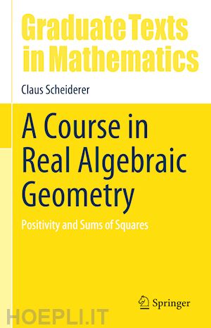 scheiderer claus - a course in real algebraic geometry