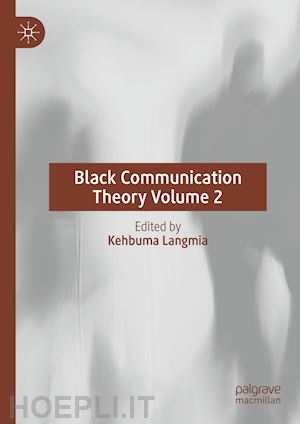 langmia kehbuma (curatore) - black communication theory volume 2