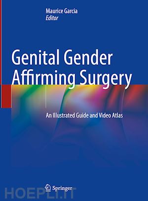 garcia maurice (curatore) - genital gender affirming surgery