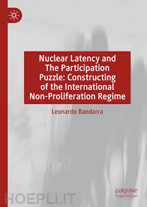 bandarra leonardo - constructing the nuclear non-proliferation regime: the participation puzzle