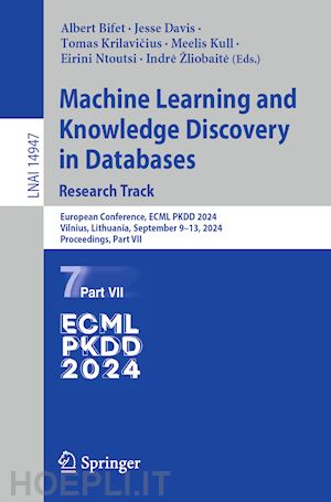 bifet albert (curatore); davis jesse (curatore); krilavicius tomas (curatore); kull meelis (curatore); ntoutsi eirini (curatore); žliobaite indre (curatore) - machine learning and knowledge discovery in databases. research track