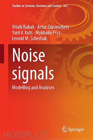 babak vitalii; zaporozhets artur; kuts yurii; fryz mykhailo; scherbak leonid - noise signals