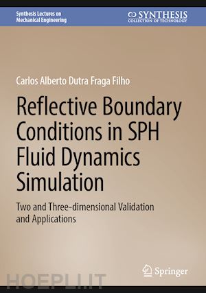 fraga filho carlos alberto dutra - reflective boundary conditions in sph fluid dynamics simulation