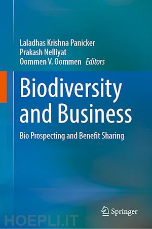 krishna panicker laladhas (curatore); nelliyat prakash (curatore); oommen oommen v. (curatore) - biodiversity and business