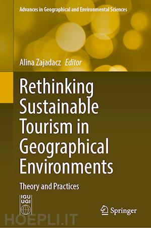 zajadacz alina (curatore) - rethinking sustainable tourism in geographical environments