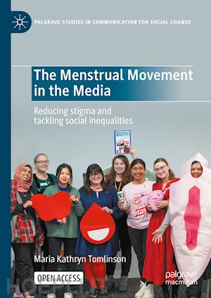 tomlinson maria kathryn - the menstrual movement in the media