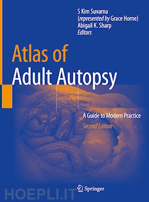 suvarna (represented by grace horne) s. kim (curatore); sharp abigail k. (curatore) - atlas of adult autopsy