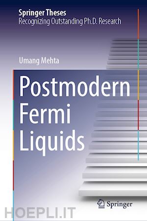 mehta umang - postmodern fermi liquids