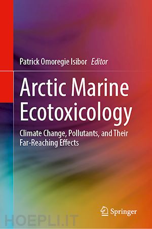 isibor patrick omoregie (curatore) - arctic marine ecotoxicology