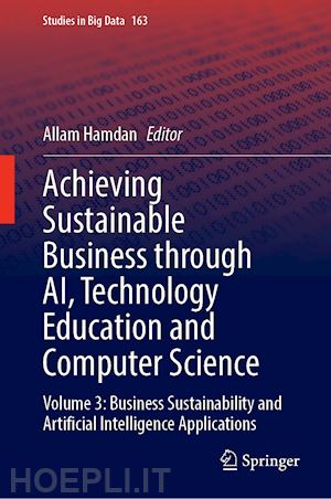 hamdan allam (curatore) - achieving sustainable business through ai, technology education and computer science