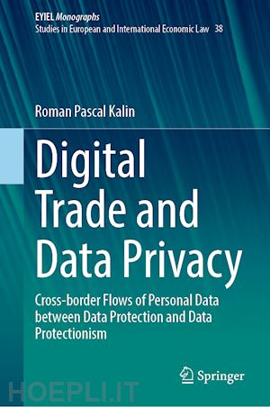 kalin roman pascal - digital trade and data privacy