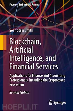 stein smith sean - blockchain, artificial intelligence, and financial services