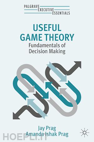 prag jay; prag amanda ishak - useful game theory