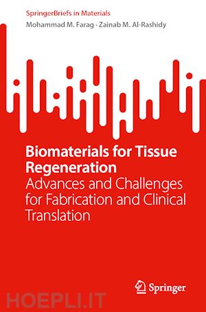 farag mohammad m.; al-rashidy zainab m. - biomaterials for tissue regeneration