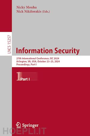 mouha nicky (curatore); nikiforakis nick (curatore) - information security