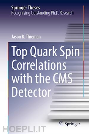 thieman jason r. - top quark spin correlations with the cms detector