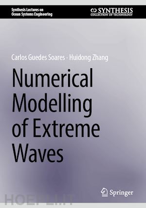 zhang huidong; guedes soares carlos - numerical modelling of extreme waves