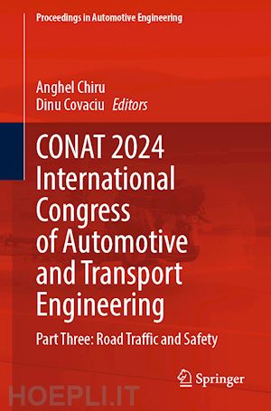 chiru anghel (curatore); covaciu dinu (curatore) - conat 2024 international congress of automotive and transport engineering