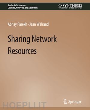 parekh abhey; walrand jean - sharing network resources