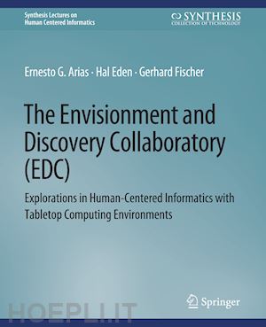 arias ernest g.; eden hal; fischer gerhard - the envisionment and discovery collaboratory (edc)