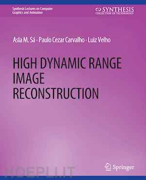 sa asla m.; carvalho paulo cezar; velho luiz - high dynamic range image reconstruction