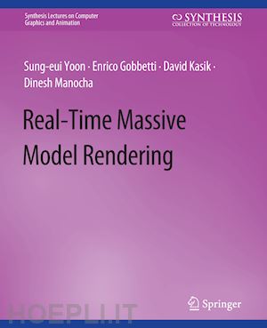 yoon sung-eui; gobbetti enrico; kasik david; manocha dinesh - real-time massive model rendering