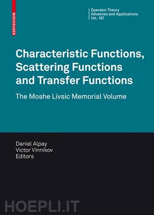 alpay daniel (curatore); vinnikov victor (curatore) - characteristic functions, scattering functions and transfer functions