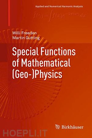 freeden willi; gutting martin - special functions of mathematical (geo-)physics