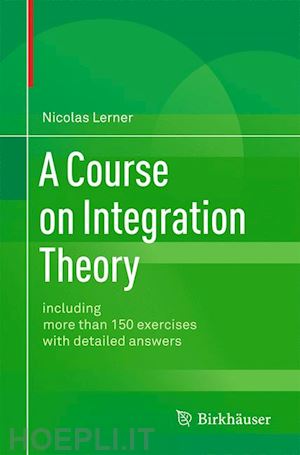 lerner nicolas - a course on integration theory