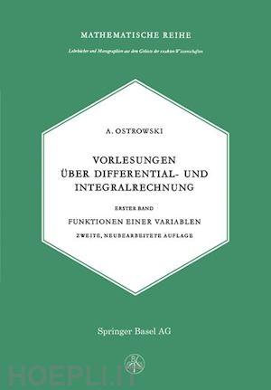 ostrowski a. - vorlesungen über differential- und integralrechnung