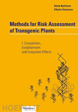 kjellsson gösta; simonsen vibeke - methods for risk assessment of transgenic plants
