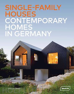 van uffelen chris - single-family houses. contemporary homes in germany