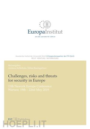 andreas kellerhals - challenges, risks and threats for security in europe