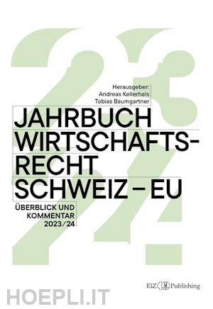 andreas kellerhals - jahrbuch wirtschaftsrecht schweiz – eu 2024