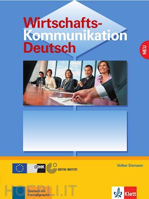 eismann volker - wirtschaftskommunikation deutsch - lehrbuch niveau b2/c1