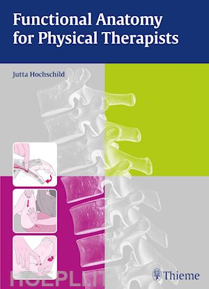 hochschild jutta - functional anatomy for physical therapists