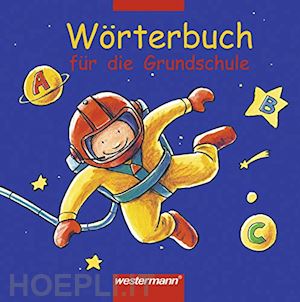 aa.vv. - woerterbuch fuer die grundschule