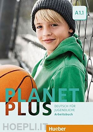 kopp gabriele; alberti josef; büttner siegfried - planet plus a1.1. - arbeitsbuch