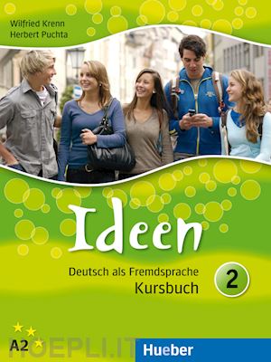 krenn wilfried - ideen. deutsch als fremdsprache. kursbuch mit arbeitsbuch. per le scuole superio