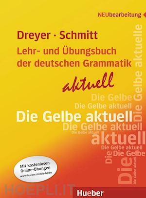 dreyer hilke; schmitt richard - lehr und ubungsbuch der deutschen grammatik aktuell