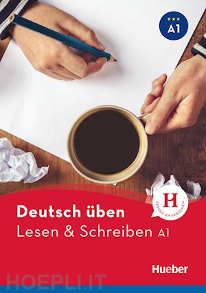 holdrich bettina - deutsch uben: lesen & schreiben a1