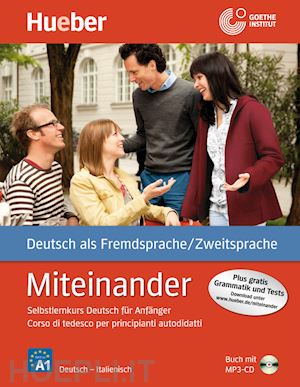 aufderstrasse hartmut; muller jutta; storz thomas - miteinander - corso di tedesco per principianti autodidatti